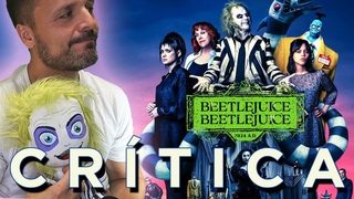 Crtica 'Beetlejuice Beetlejuice' - CRTICA - REVIEW - Tim Burton - Michael Keaton - Bitelchus 2