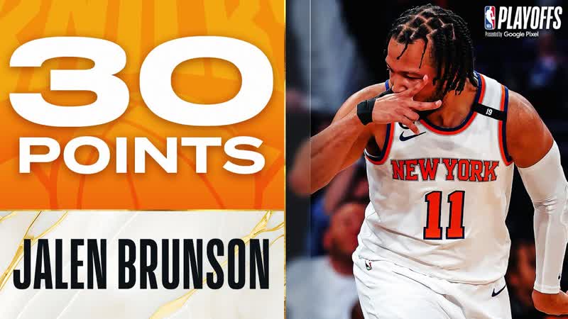 Jalen Brunson s CLUTCH Performance Leads Knicks To Game 2 W , May 2,
