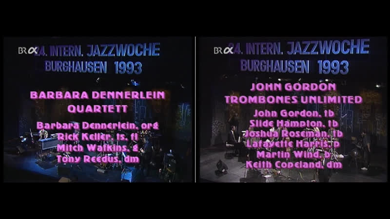 Barbara Dennerlein Quartet, John Gordon Trombones Unlimited Burghausen