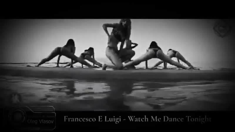 Новинка Марта 2020 Francesco E Luigi Watch Me Dance