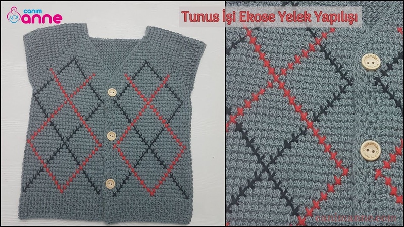 Tunus İşi Ekose Yelek Modeli Yapılışı, bebekyelekmodelleri Canım