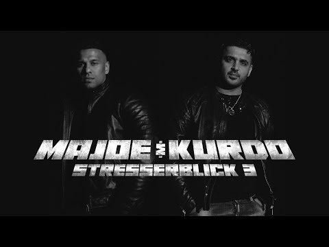 MAJOE x KURDO STRESSERBLICK 3 official Video prod. by JOHNNY ILLSTRUMENT