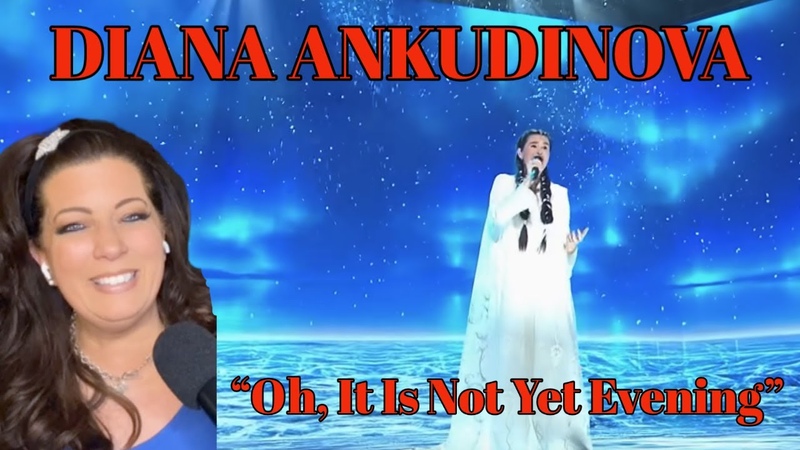 Diana Ankudinova OH, IT IS NOT YET EVENING REACTION
