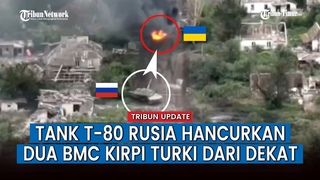 FULL Dari Jarak Dekat! Tank T-80 Rusia Hancurkan Dua BMC Kirpi Turki untuk Ukraina