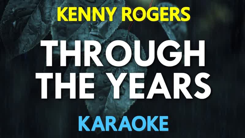 Kenny Rogers Through The Years ( KARAOKE