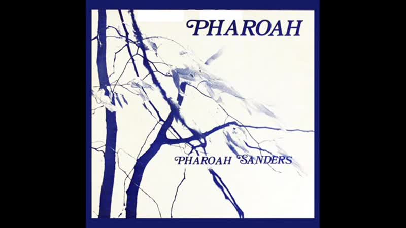 Pharoah Sanders Harvest