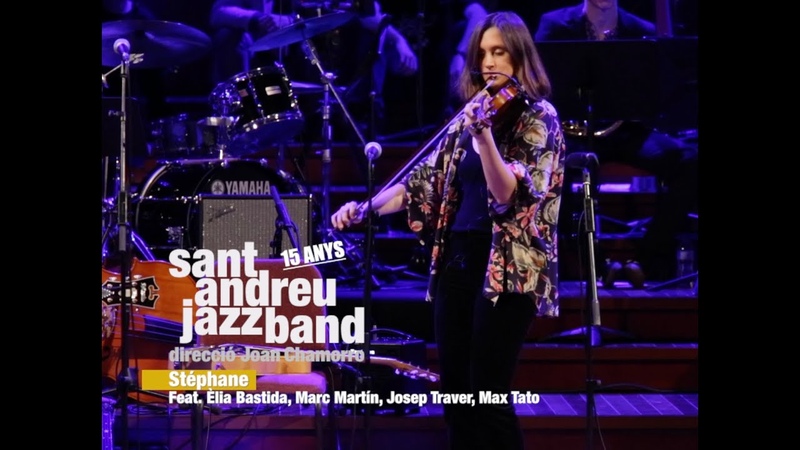 2021 Stéphane È LIA BASTIDA ( SANT ANDREU JAZZ BAND ) dir JOAN