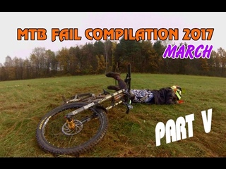 MTB fail compilation 2017 March #5
