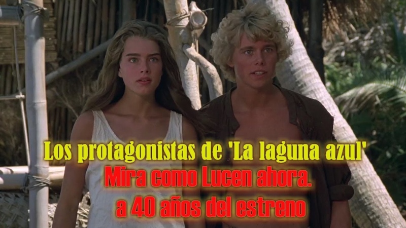Protagonistas de La laguna azul a 40 años del estreno lucen muy