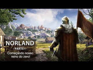 Primeira vez cuidando do reino | #NORLAND