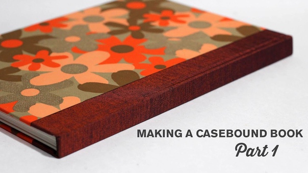 Making a Casebound Hardcover Book ( Part 1: Kettle Stitch, Sewing the Text