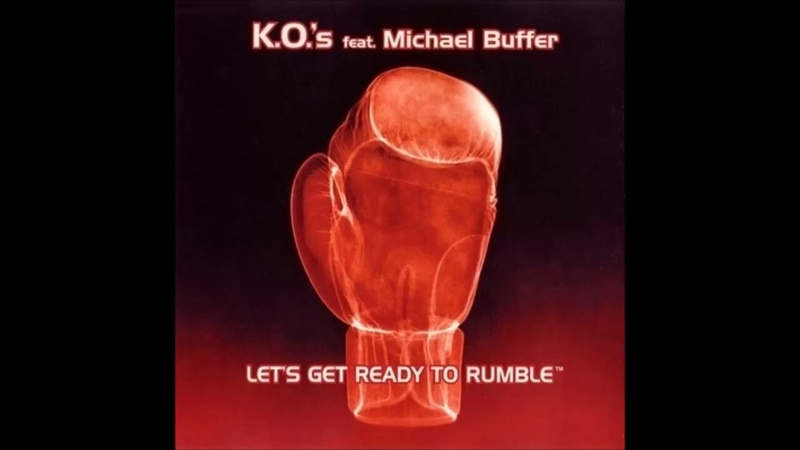 feat. Michael Buffer Lets Get Ready To Rumble ( Dub