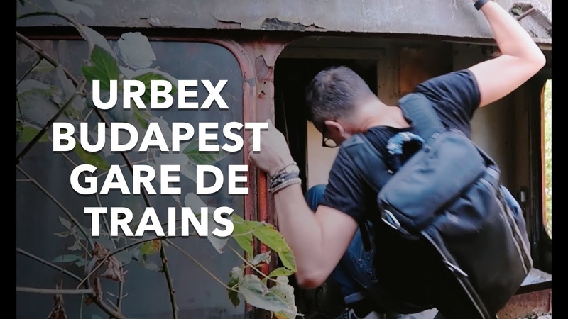 BUDAPEST URBEX GARE DE TRAINS ABANDONNÉ E : Je vis clairement mon meilleur