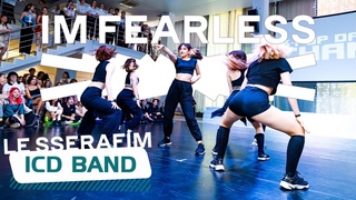 FULL CAMONE TAKE  LE SSERAFIM() - FEARLESS' dance cover by ICD BAND