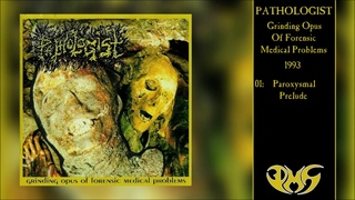PATHOLOGIST Grinding Opus Of Forensic Medical Problems (Full Album) 4K/UHD