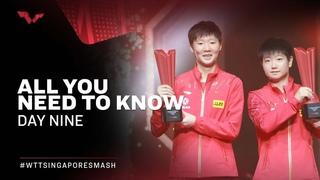 All you need to know | Day 9 of Singapore Smash 2022