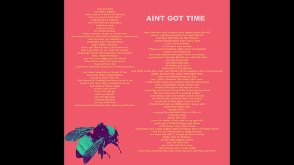 Tyler, The Creator Aint Got Time (