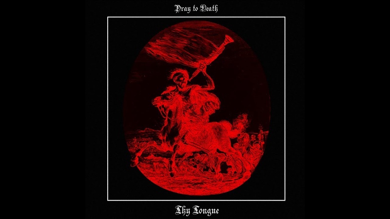 Thy Tongue Pray to Death ( Full