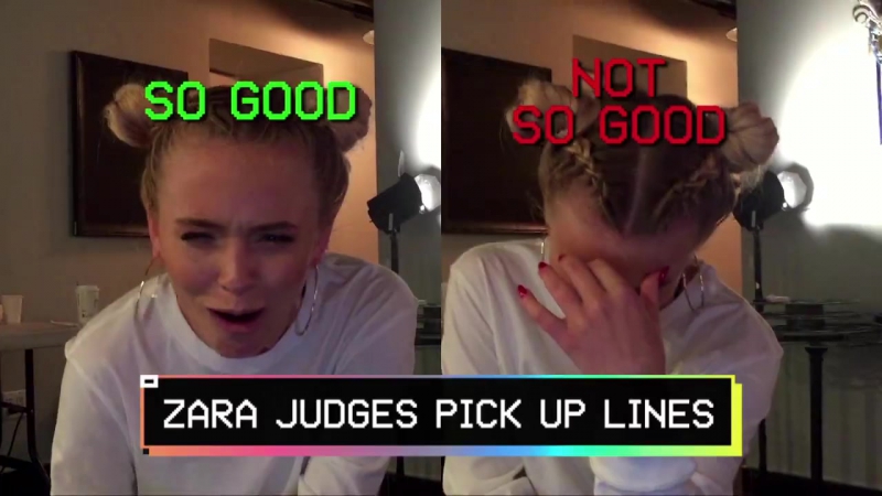 Pick up Lines with Zara