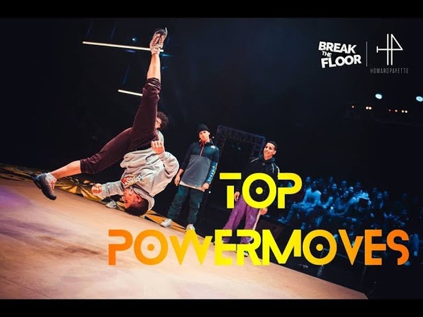 Top Powermoves, BREAK THE FLOOR