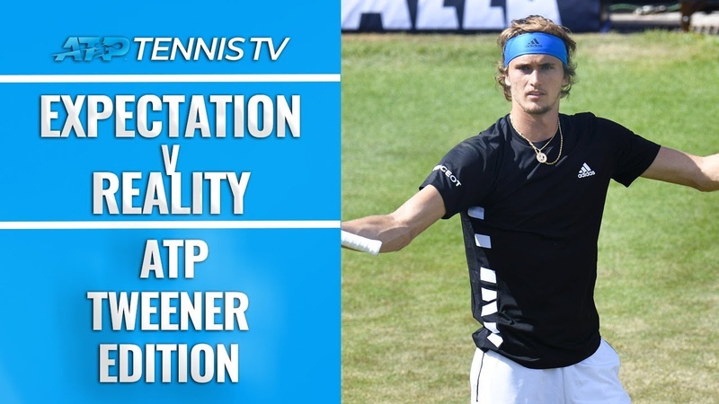 Expectation vs Reality : ATP Tweener
