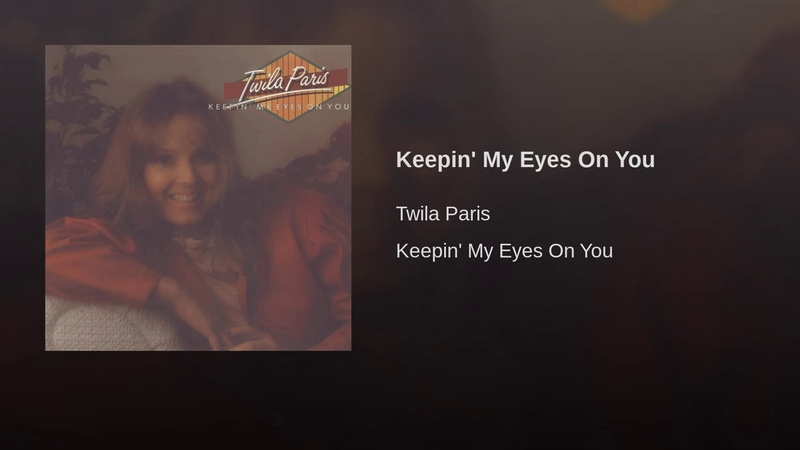 013 TWILA PARIS Keepin My Eyes On