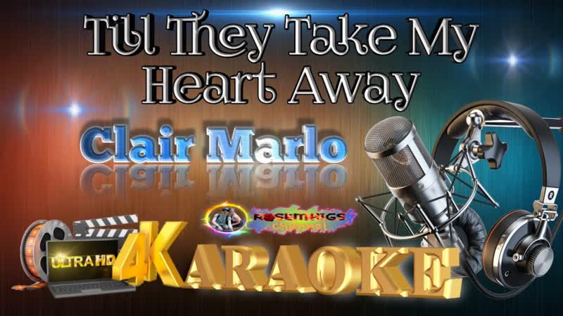 Till They Take My Heart Away Clair Marlo HD