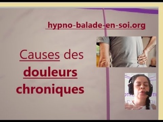24C - nos MAUX :  causes des douleurs chroniques