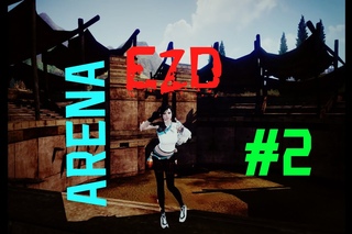 ArcheAge 2.5 DCP TEAM | EZD ARENA #2