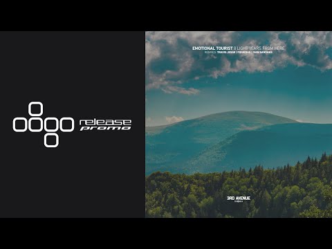 PREMIERE: Emotional Tourist 8 Light Years From Here ( Travis Jesse Remix) 3rd
