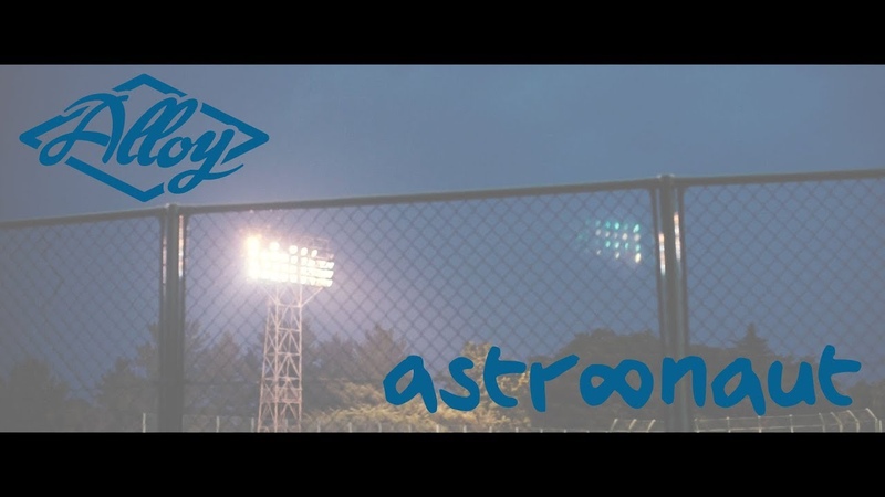Alloy astr naut Official Lyric