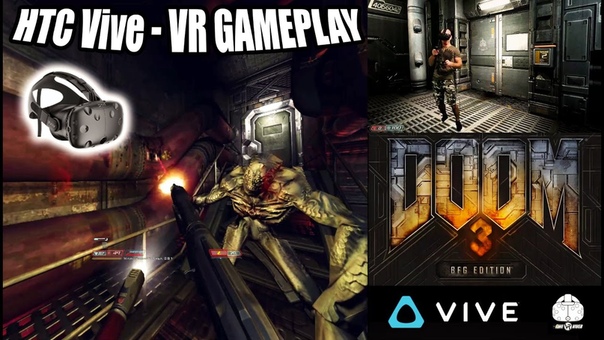DOOM 3 BFG VR Gameplay on HTC Vive with roomscale and motion controller tracking in Virtual