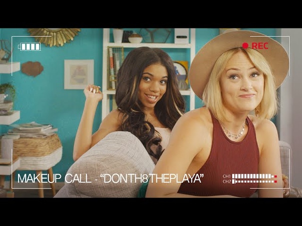 Dont H8tha Playa Ep. 7, Makeup Call feat. Teala Dunn and Allison