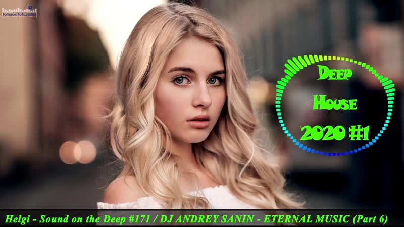 DEEP HOUSE 2020 MIX Дип Хаус 2020 Микс Электронная Музыка 2020 Года EDM 2020